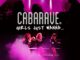 Cabarave - Girls Just Wanna